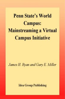Penn State's World Campus: Mainstreaming a Virtual Campus Initiative
