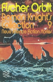 Damon Knight’s Collection 9: Neue Science Fiction Stories  