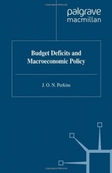 Budget Deficits and Macroeconomic Policy