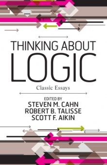 Thinking about logic : classic essays