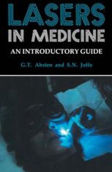 Lasers in Medicine: An introductory guide