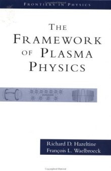 The framework of plasma physics