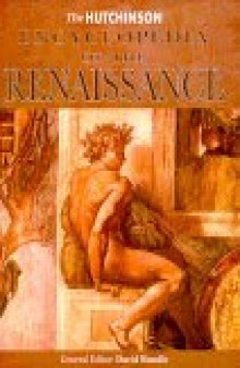 The Hutchinson Encyclopedia of the Renaissance 