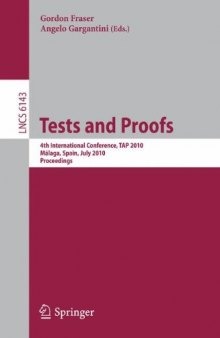 Tests and Proofs: 4th International Conference, TAP 2010, Málaga, Spain, July 1-2, 2010. Proceedings