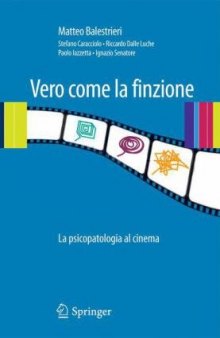 Vero come la finzione: La psicopatologia al cinema