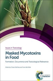Masked mycotoxins in food : formation, occurrence and toxicological relevance