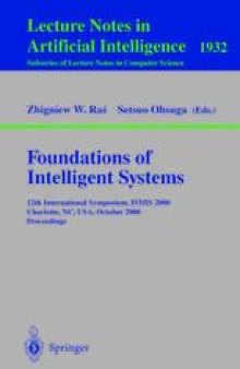 Foundations of Intelligent Systems: 12th International Symposium, ISMIS 2000 Charlotte, NC, USA, October 11–14, 2000 Proceedings