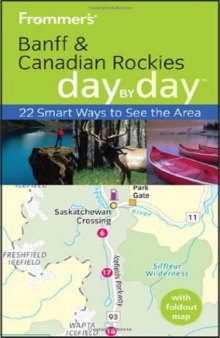 Frommer's Banff and the Canadian Rockies Day by Day (Frommer's Day by Day - Pocket)  
