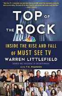 Top of the rock : the rise and fall of must see TV