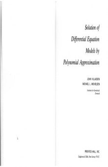 Solution of Differential Equation Models by Polynomial Approximation (Physical & Chemical Engineering Science)