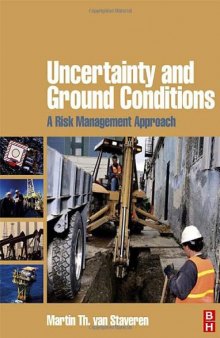 Uncertainty and Ground Conditions. A Risk Management Approach