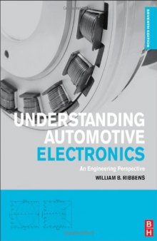 Understanding Automotive Electronics, Seventh Edition: An Engineering Perspective