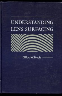 Understanding Lens Surfacing