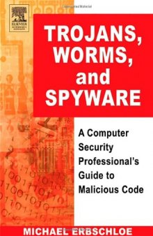 Trojans Worms and Spyware