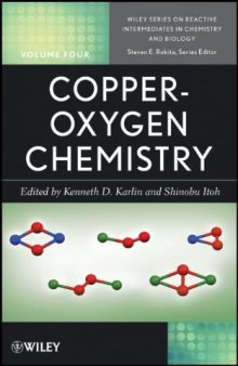 Copper-Oxygen Chemistry (Wiley Series of Reactive Intermediates in Chemistry and Biology)