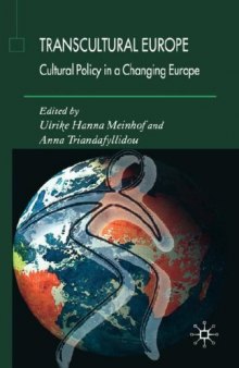 Transcultural Europe: Cultural Policy in a Changing Europe