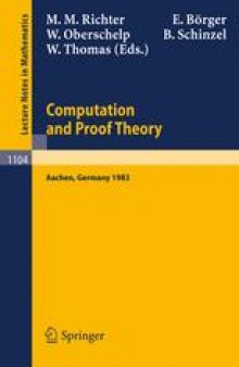 Computation and Proof Theory: Proceedings of the Logic Colloquium held in Aachen, July 18–23, 1983 Part II