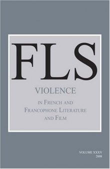 Violence in French and Francophone Literature and Film.