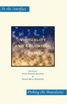 Virtuality and Education: A Reader (At the Interface Probing the Boundaries 34)