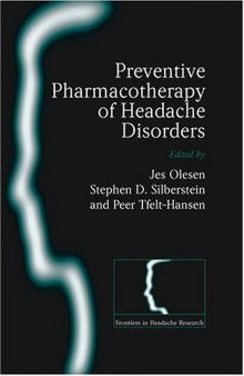 Preventive Pharmacotherapy of Headache Disorders (Frontiers in Headache Research)