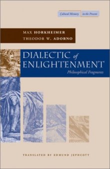 Dialectic of enlightenment: philosophical fragments  