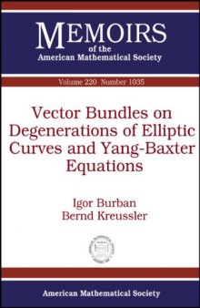 Vector bundles on degenerations of elliptic curves and Yang-Baxter equations