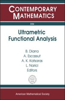 Ultrametric Functional Analysis: Eighth International Conference on P-adic Functional Analysis, July 5-9, 2004, Universite Blaise Pascal, Clermont-ferrand, France