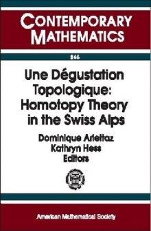 Une Degustation Topologique: Homotopy Theory in the Swiss Alps
