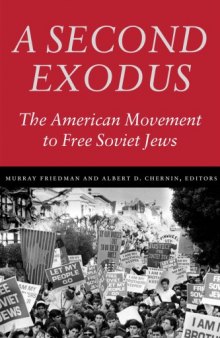 A Second Exodus: The American Movement to Free Soviet Jews