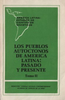 Los pueblos autóctonos de América Latina: Pasado y presente