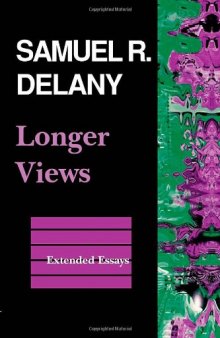 Longer views: extended essays