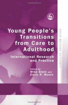 Young people's transitions from care to adulthood: international research and practice  