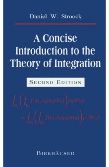 A concise introduction to the theory of integration, second edition