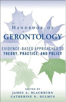 Handbook of Gerontology: Evidence-Based Approaches to Theory, Practice,..