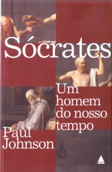Sócrates - Um Homem do Nosso Tempo