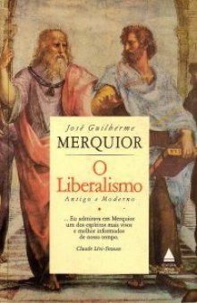 O Liberalismo Antigo e Moderno