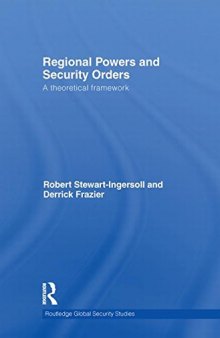 Regional Powers and Security Orders: A Theoretical Framework