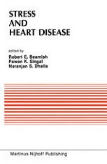 Stress and Heart Disease: Proceedings of the International Symposium on Stress and Heart Disease, June 26–29, 1984 Winnipeg, Canada