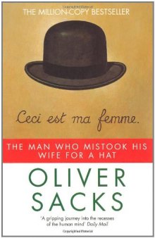 The Man Who Mistook His Wife for a Hat (Picador)  