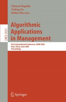 Algorithmic Applications in Management: First International Conference, AAIM 2005, Xian, China, June 22-25, 2005. Proceedings