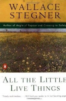 All the Little Live Things (Contemporary American Fiction)  