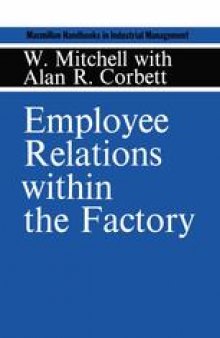 Employee Relations within the Factory