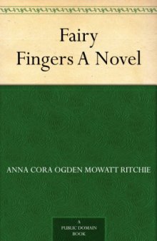 Fairy Fingers A Novel