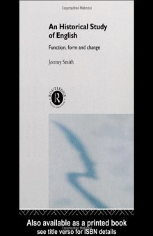An Historical Study of English: Function, Form and Change  