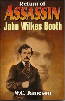Return of assassin John Wilkes Booth