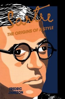 Sartre: The origins of a style