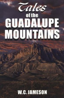 Tales of the Guadalupe Mountains