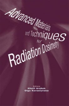 Advanced Materials and Techniques for Radiation Dosimetry