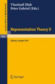Representation Theory II: Proceedings of the Second International Conference on Representations of Algebras Ottawa, Carleton University, August 13 – 25, 1979
