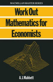 Work Out Mathematics for Economists